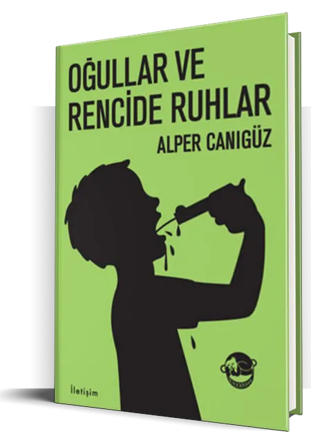 Oğullar ve Rencide Ruhlar